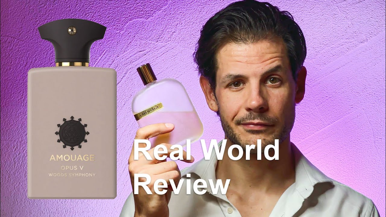Amouage Opus V Woods Symphony - real world fragrance review