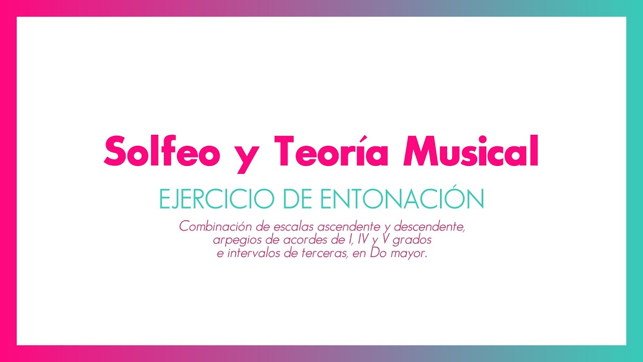 Ejercicio de entonación en Do Mayor