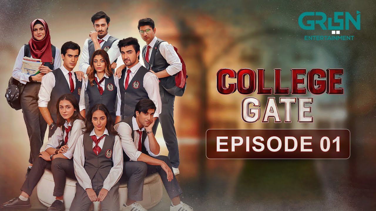 College Gate | Episode 01 | Shuja Asad & Mashal Khan | Green TV Dramas