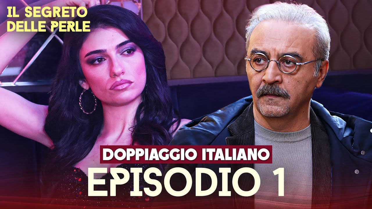 Il Segreto Delle Perle Episodio 1 | Doppiaggio Italiano (Dramma Turco)