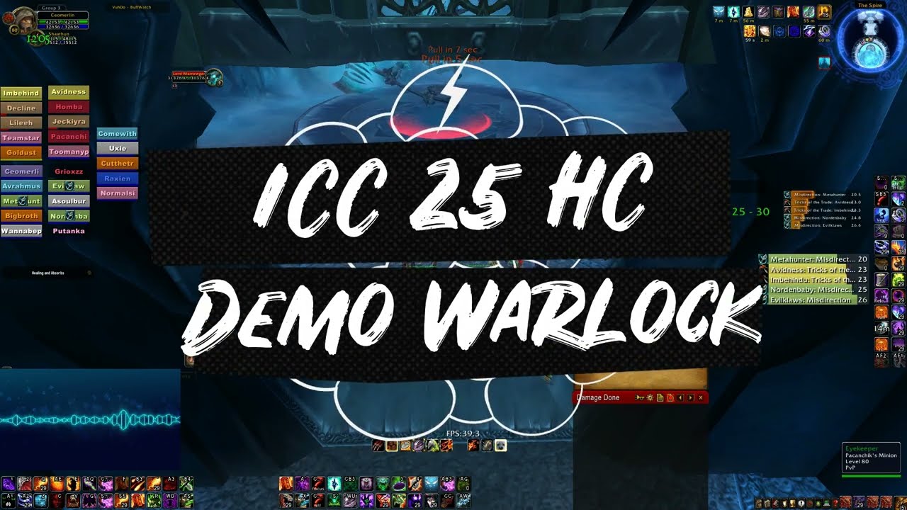 World Of Warcraft | Demo Warlock ICC 25 HC | WOTLK POV PVE 3.3.5