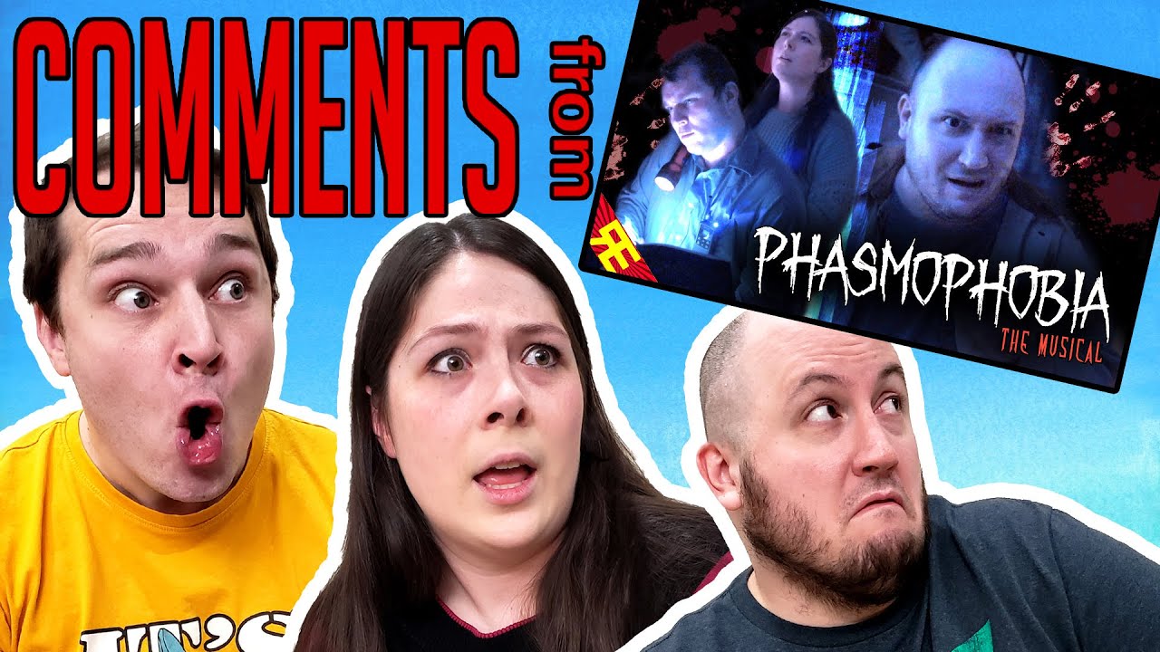 Top 10 Comments from PHASMOPHOBIA THE MUSICAL!