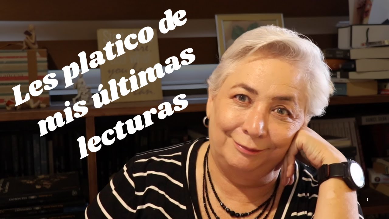 Mis lecturas más recientes