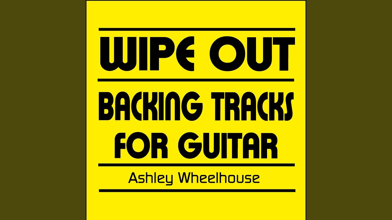 Wipe out (Backing Tracks for Guitar)