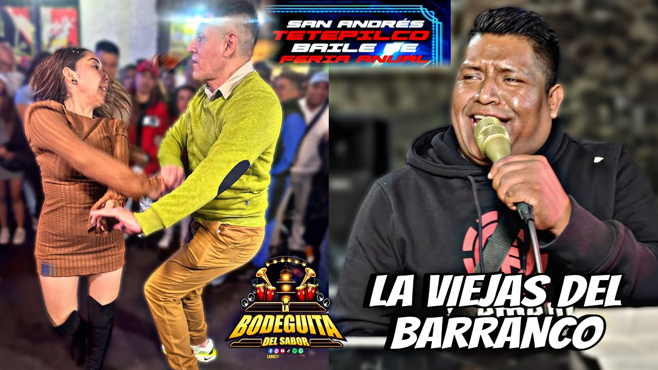 Set Las Viejas del Barranco ‼️ Baile de Feria Anual ‼️ San Andrés Tetepilco 2025 ‼️
