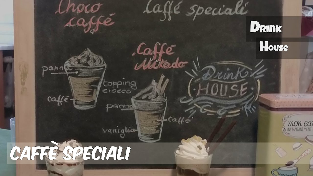 DRINK-HOUSE | caff&egrave; speciali!!!