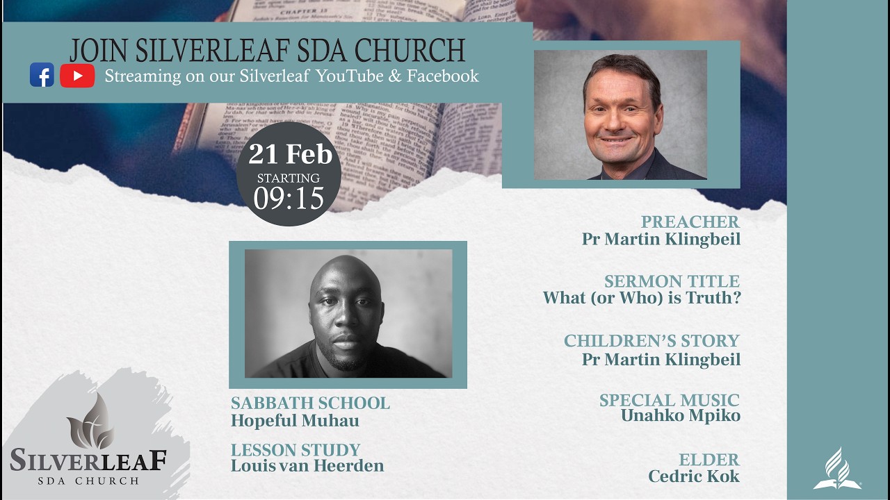 2025-02-21 Sabbath Service - Pr Martin Klingbeil - What (or Who) is Truth?