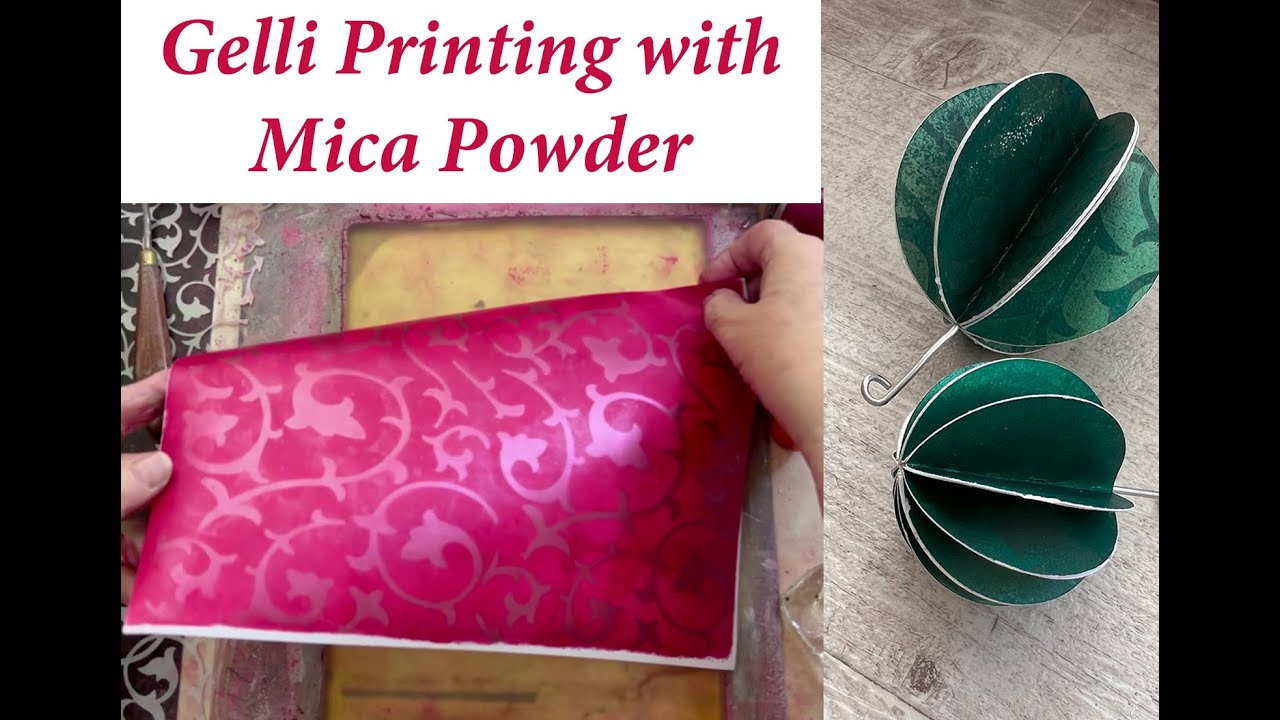 Gelli Printing with Metallic Mica powder for Christmas Decorations