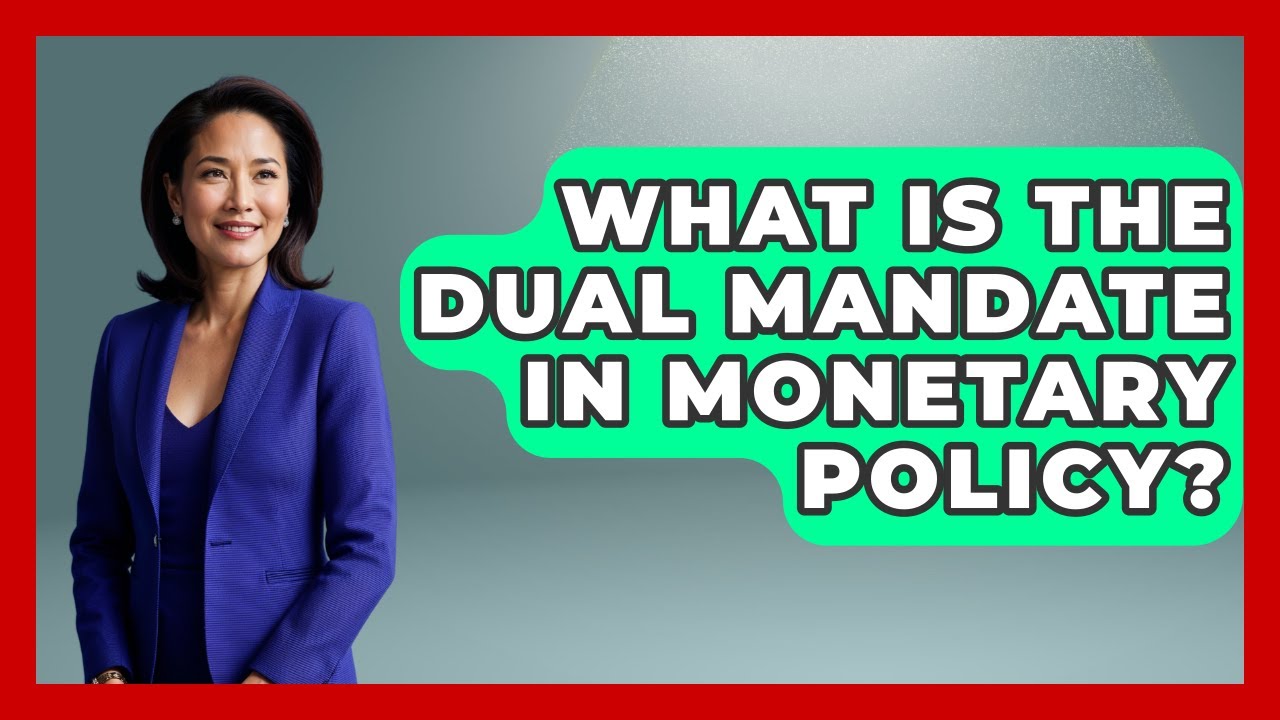What Is The Dual Mandate In Monetary Policy? - Macroecon Experts