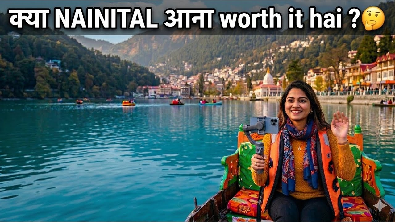 NAINITAL VLOG 2026😍|Nainital Tourist Places | Naini Lake | Mall Road क्या NAINITAL आना worth it है?