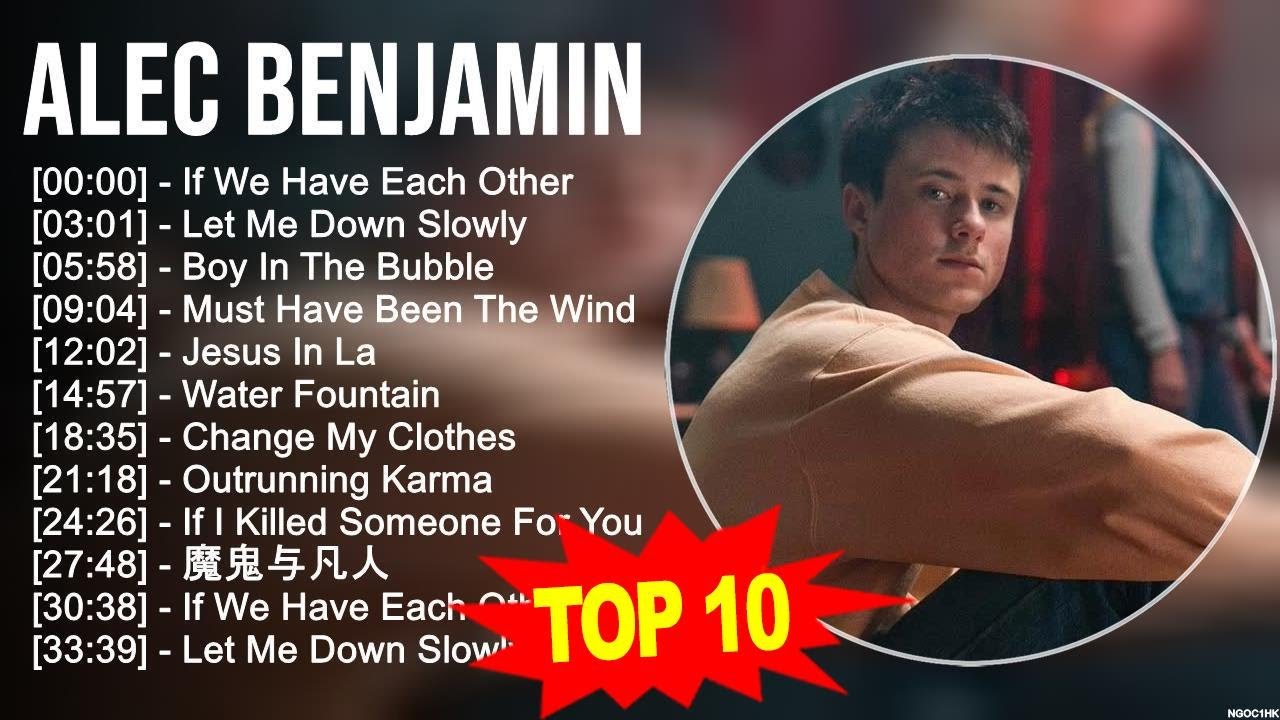 A.l.e.c B.e.n.j.a.m.i.n Greatest Hits ~ Top 100 Artists To Listen in 2023
