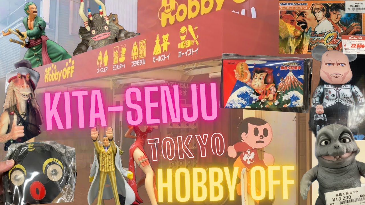 Hobby Off - Kita Senju, Tokyo. Toy hunting in one of Tokyo’s little hidden treasures?!🤔
