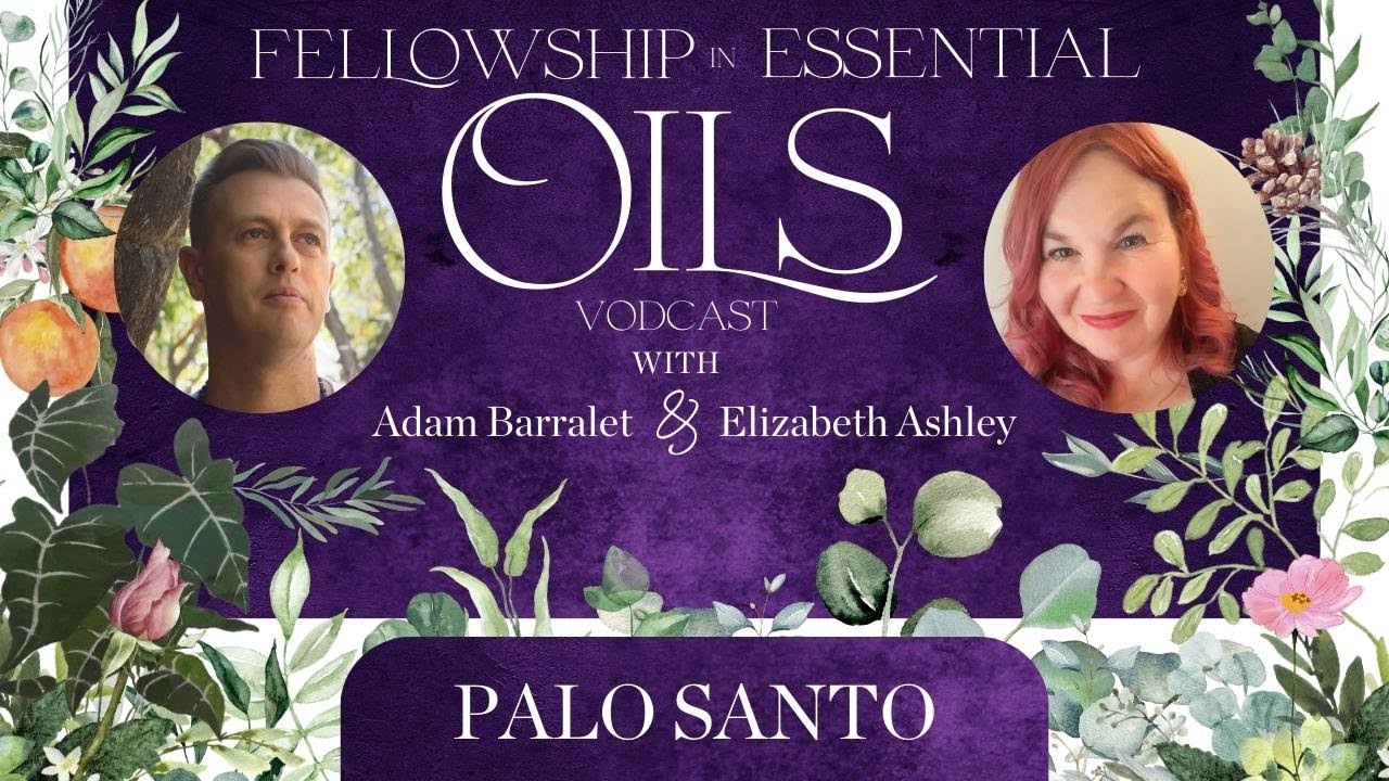 What is The Magic Behind PALO SANTO Essential Oil?