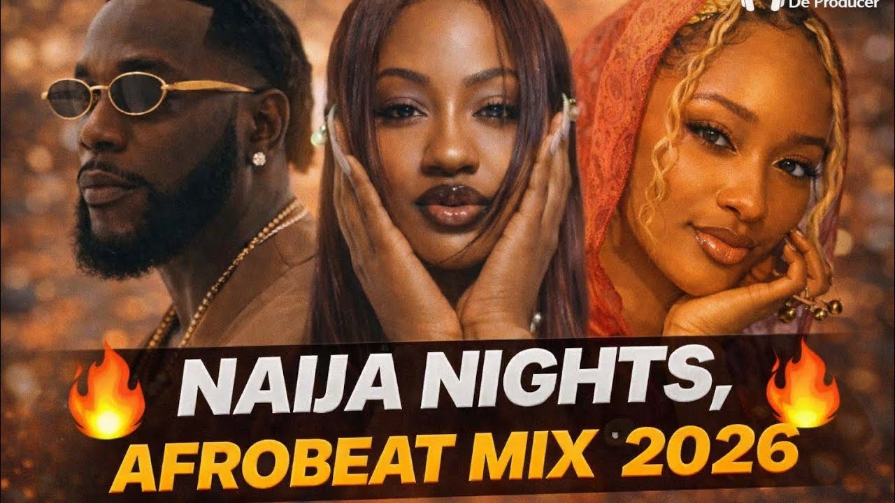 AFROBEATS 2026🔥| TRENDING  AFROBEAT | NEW NAIJA VIDEO MIX 2026