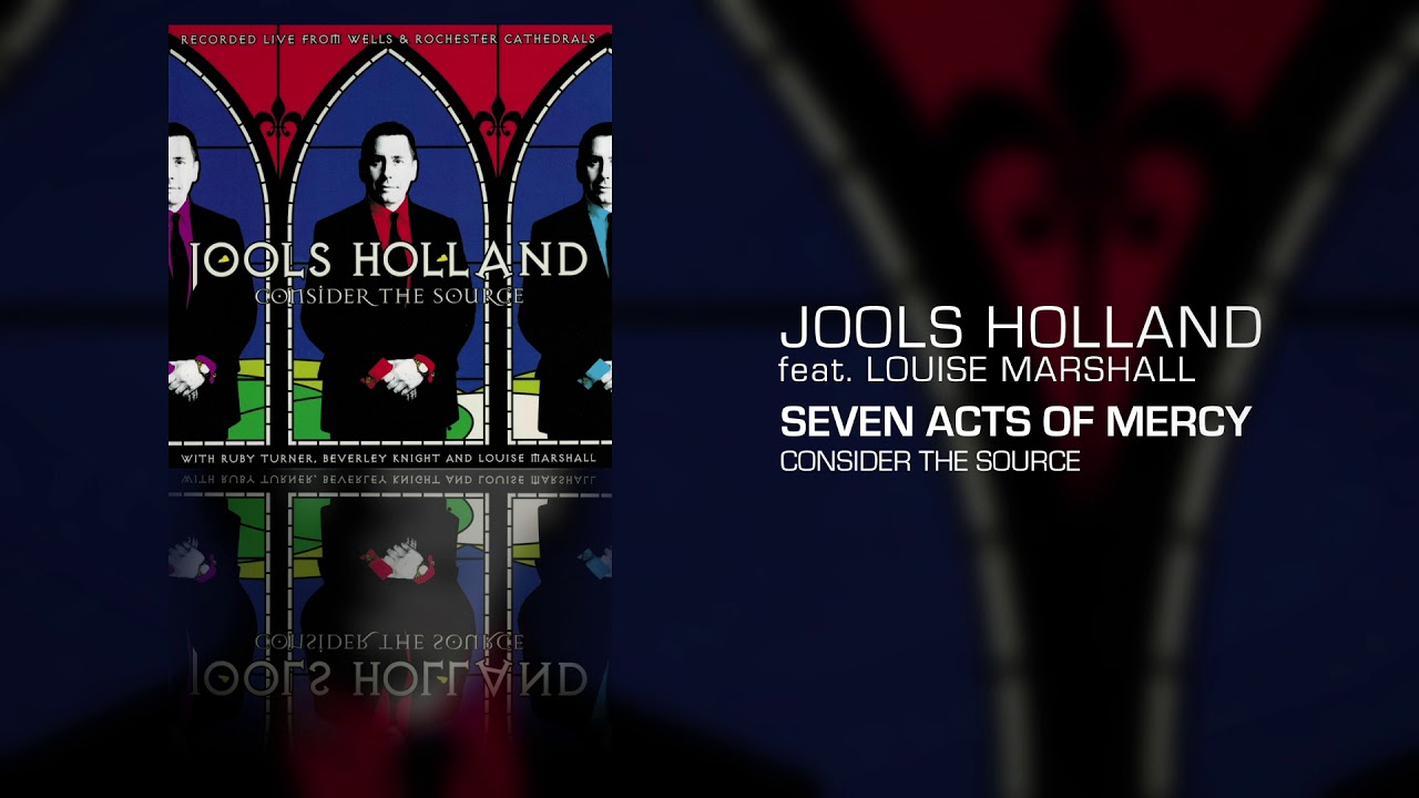 Jools Holland & Louise Marshall - Seven Acts Of Mercy (Official Audio)