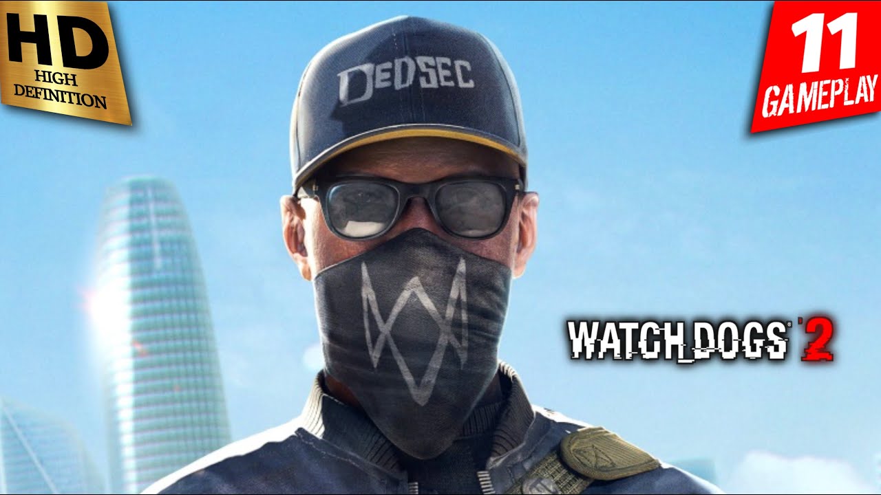 Прохождение игры Watch Dogs 2 на PS5 — Часть 11