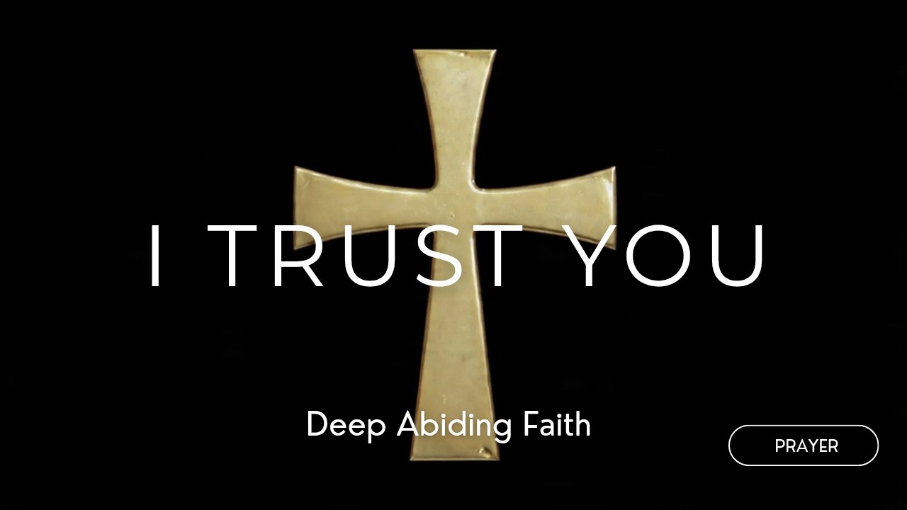 I Trust You | RnB Worship | Prayer & Reflection