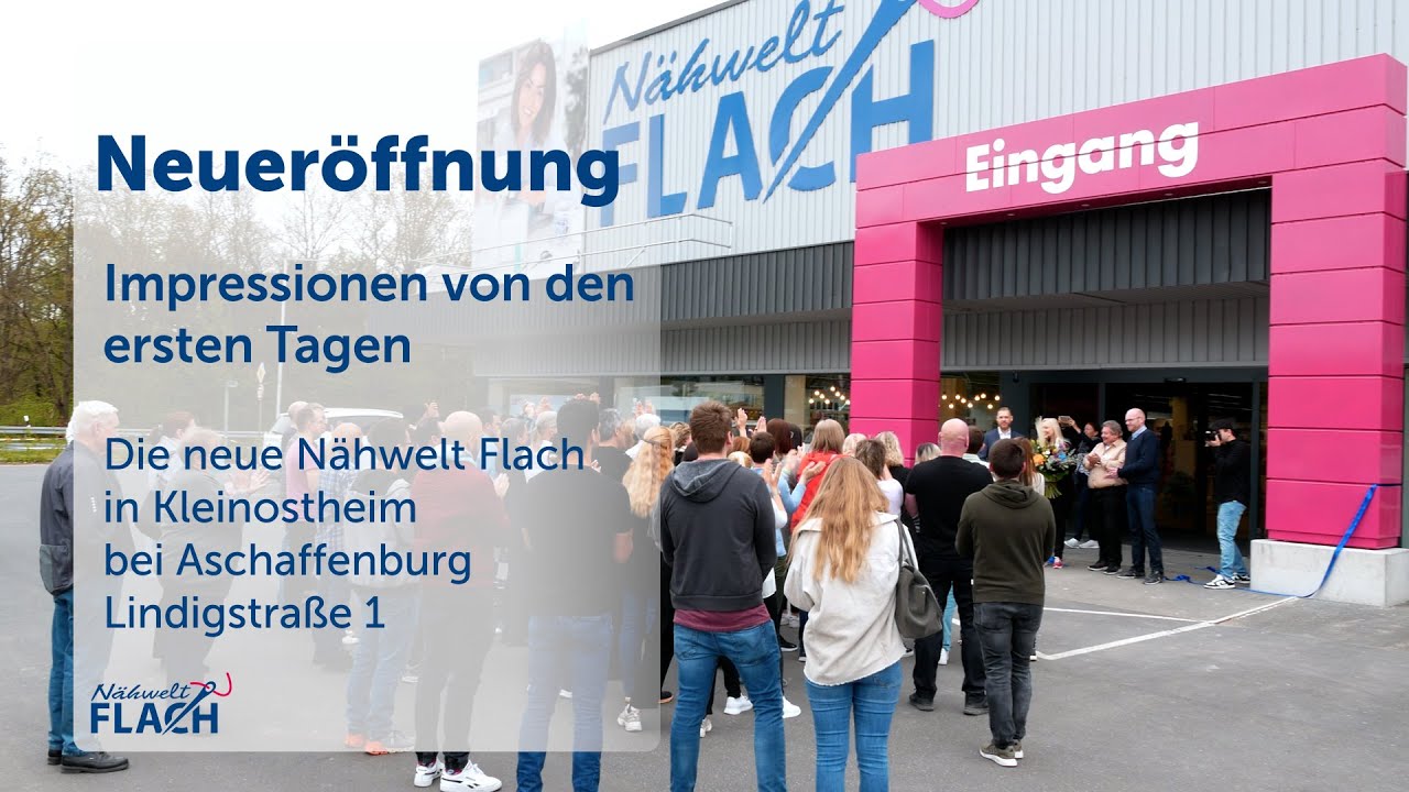 Die neue N&auml;hwelt Flach ist er&ouml;ffnet