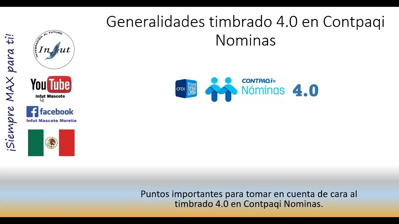 Generalidades timbrado 4.0 en Contpaqi Nominas