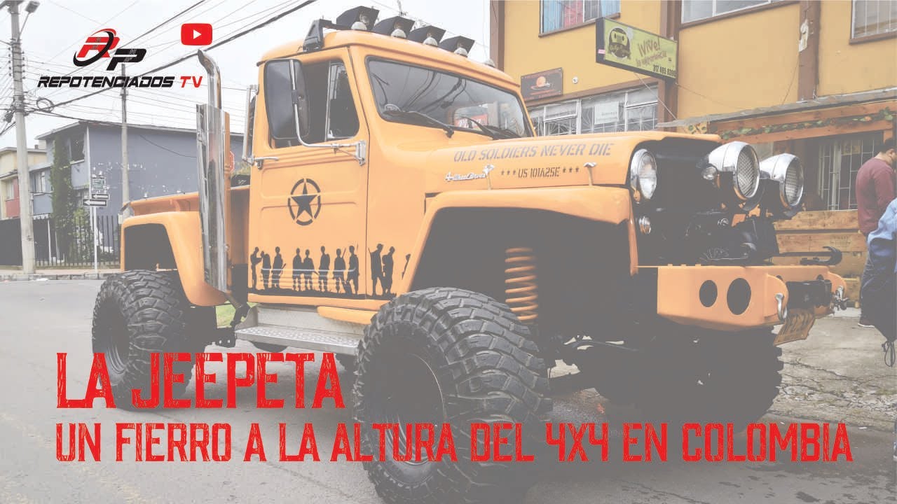 LA JEEPETA 1955, UN FIERRO A LA ALTURA DEL 4X4 EN COLOMBIA