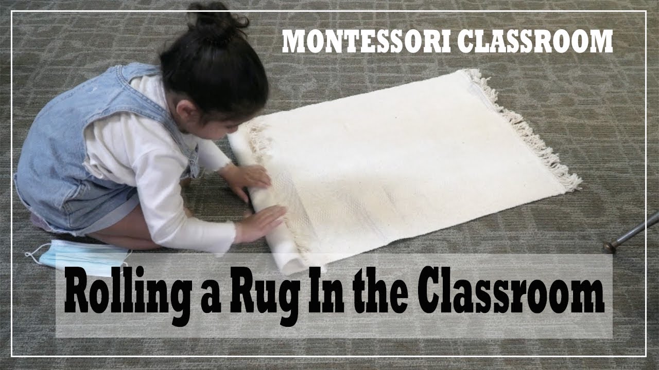 Practical Life- Rolling a rug-Montessori Classroom