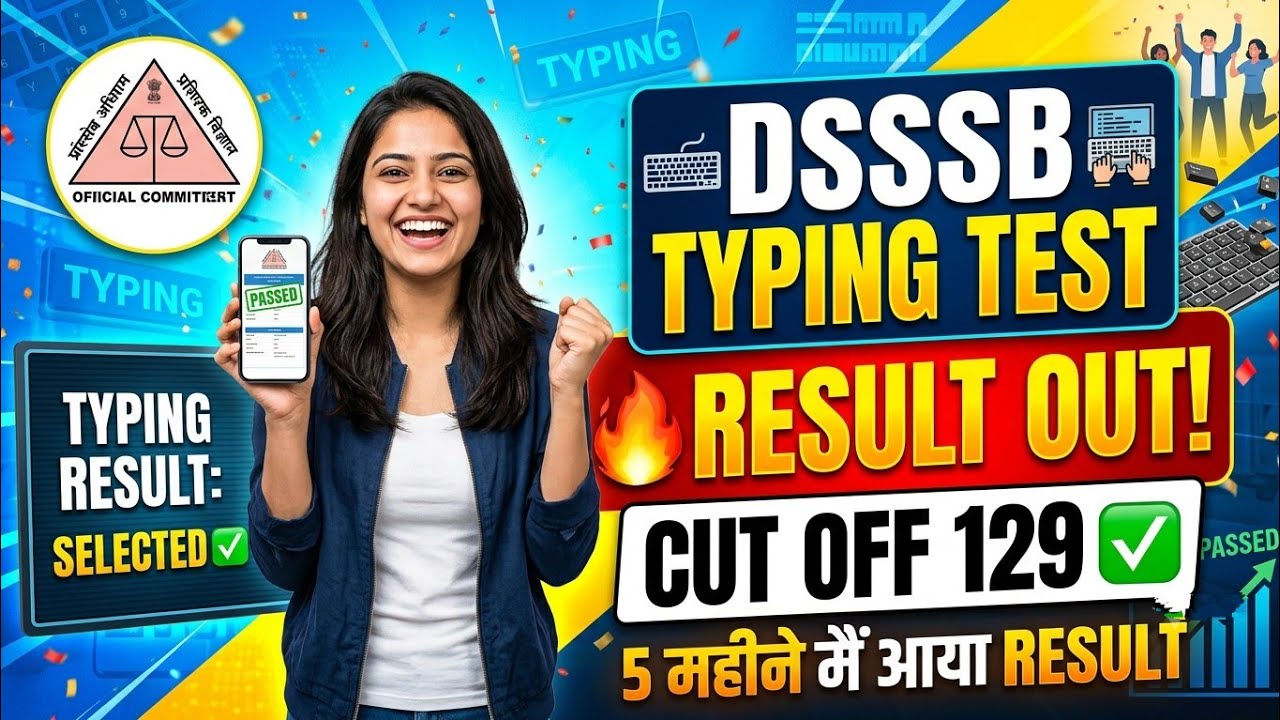 DSSSB Typing Test Result Out! 🔥 | Cut Off 129 Marks ✅ | Complete Update & Next Steps