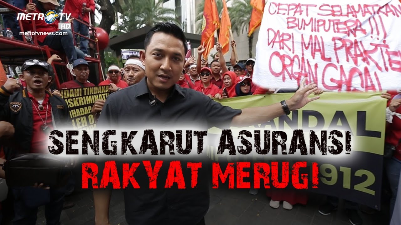 REALITAS - Sengkarut Asuransi Rakyat Merugi