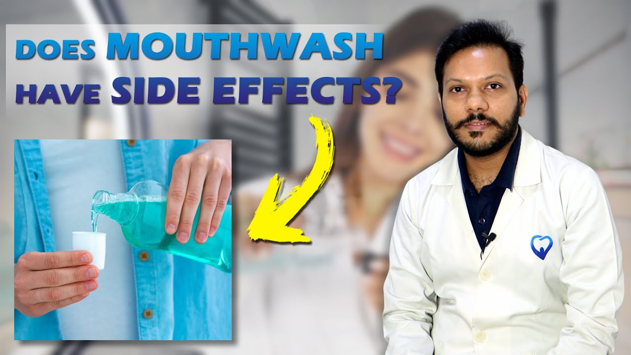 Does Mouthwash Have Side Effects? | Dr. Pankaj Chopra