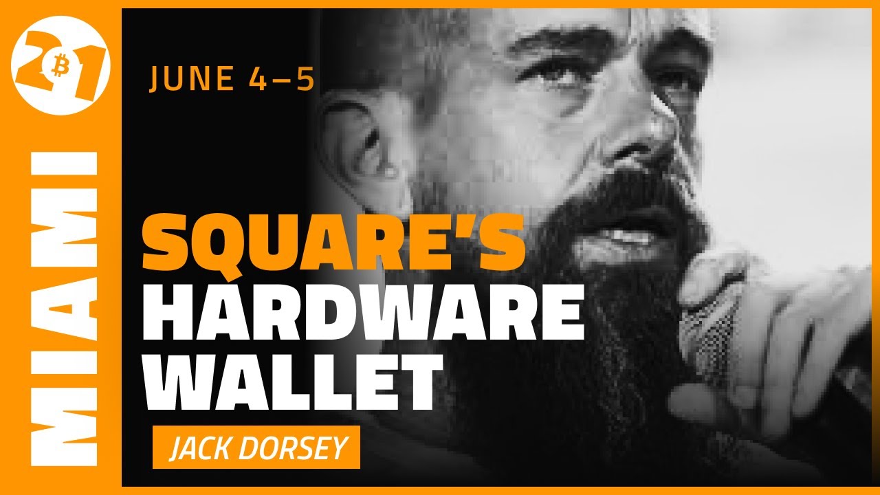 Square's Hardware Wallet | Jack Dorsey | Bitcoin 2021 Clips