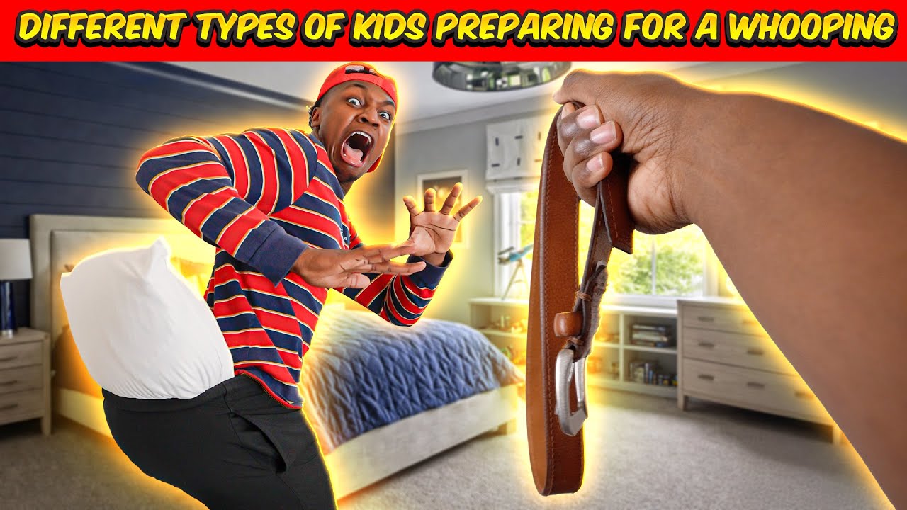 Different types of Kids preparing for a Whooping | Part 2