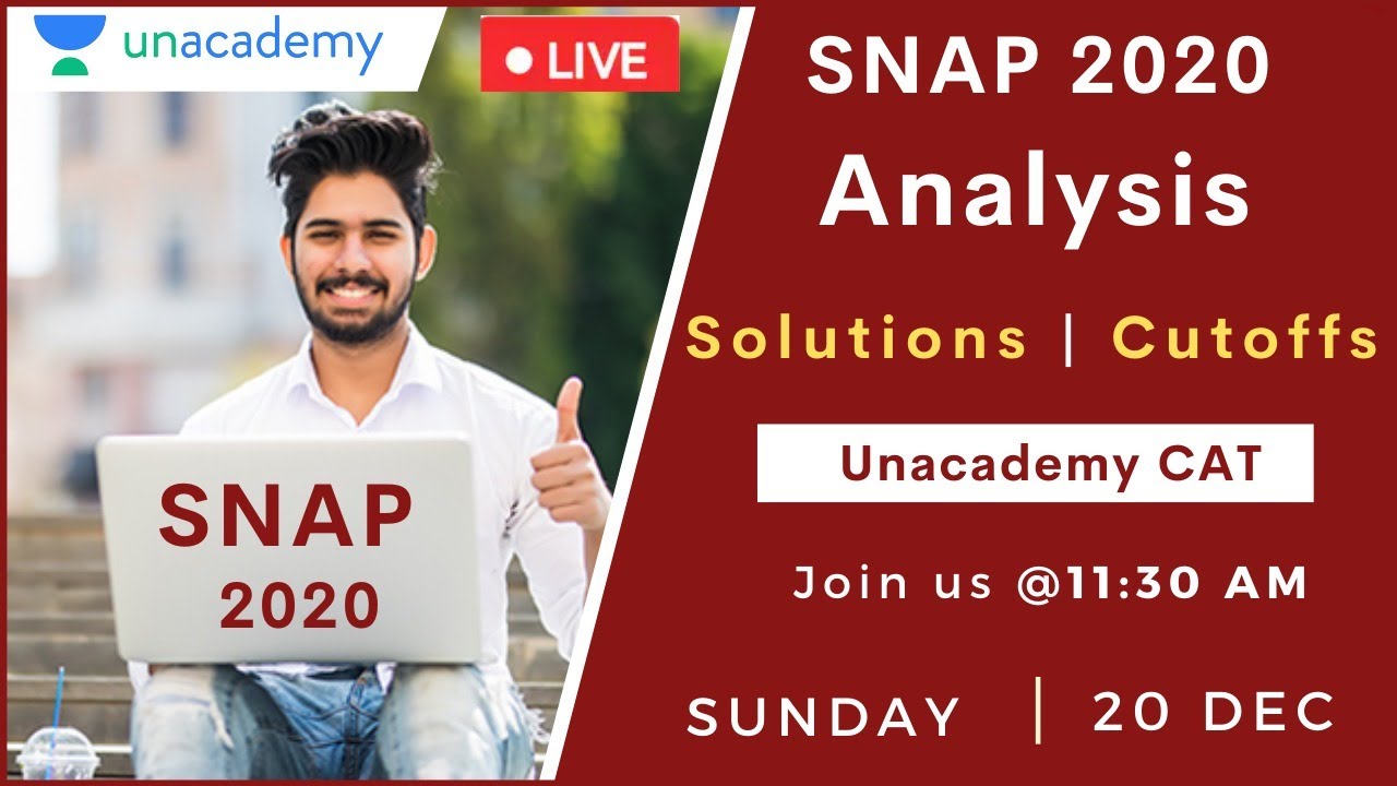 SNAP 2020 | Live Analysis | Actual Questions | Expected Cutoff | Best Colleges | Unacademy CAT Team