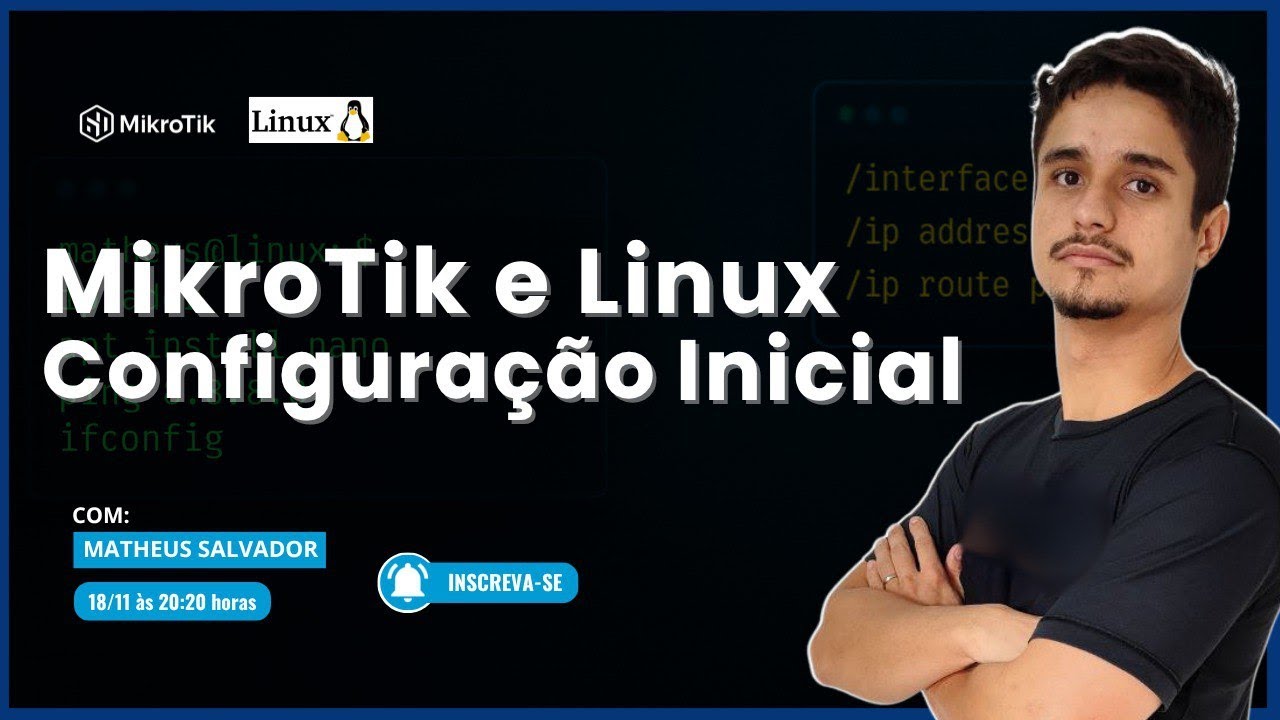 MikroTik e Linux: Configura&ccedil;&atilde;o B&aacute;sica Inicial!!