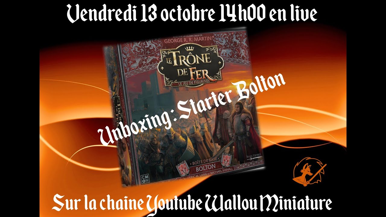 Unboxing Starter Bolton, trône de fer, le jeu de figurines