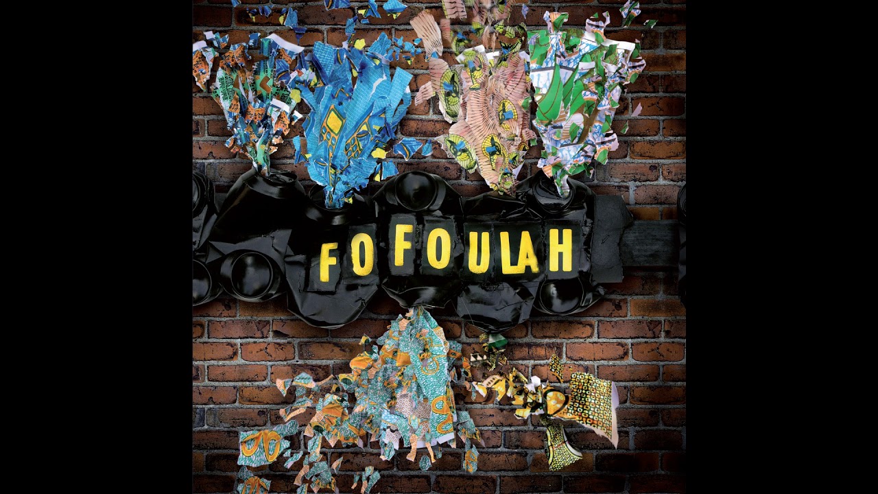 Fofoulah - Make Good (Soumala)