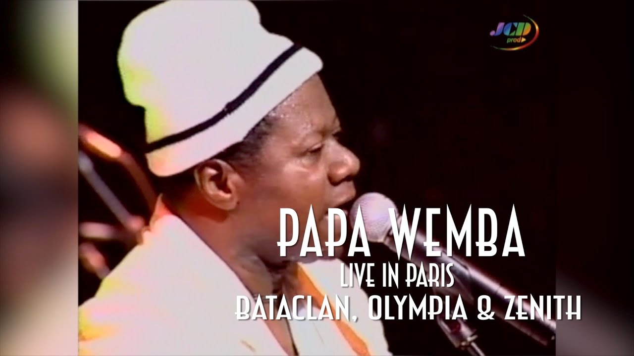 PAPA WEMBA LIVE IN PARIS - BATACLAN, OLYMPIA § ZENITH