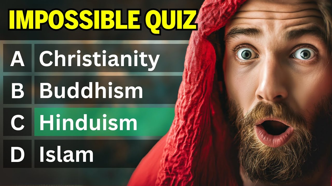 IMPOSSIBLE World Religions Quiz - The Hardest World Religions Quiz You'll Ever Take!