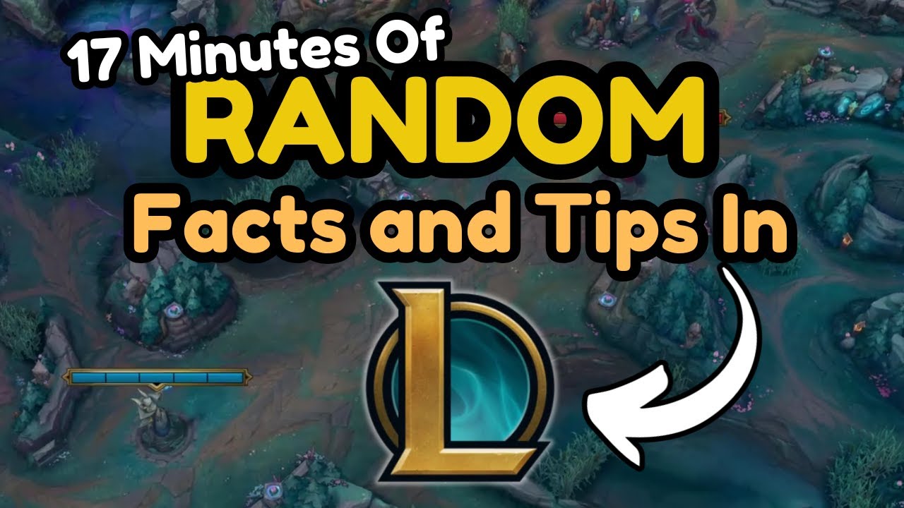 RANDOM Things Only 1% Of League Players Know &ndash; In 17 Minutes