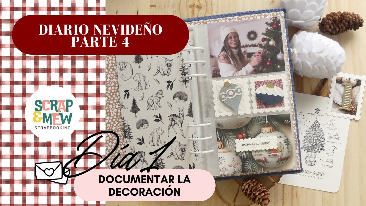 DIARIO NAVIDEÑO - PARTE 4: DÍA 1 - CÓMO DOCUMENTAR LA DECORACIÓN NAVIDEÑA