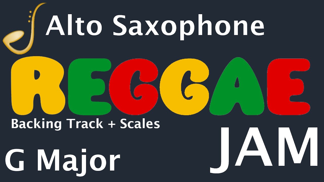 Alto Saxophone Reggae Jam in G Major -  Backing Track | Improvisation