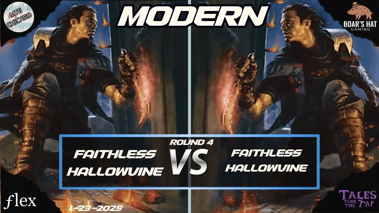 Faithless HallowVine VS Faithless Hallowvine [MTG Modern Round 4]