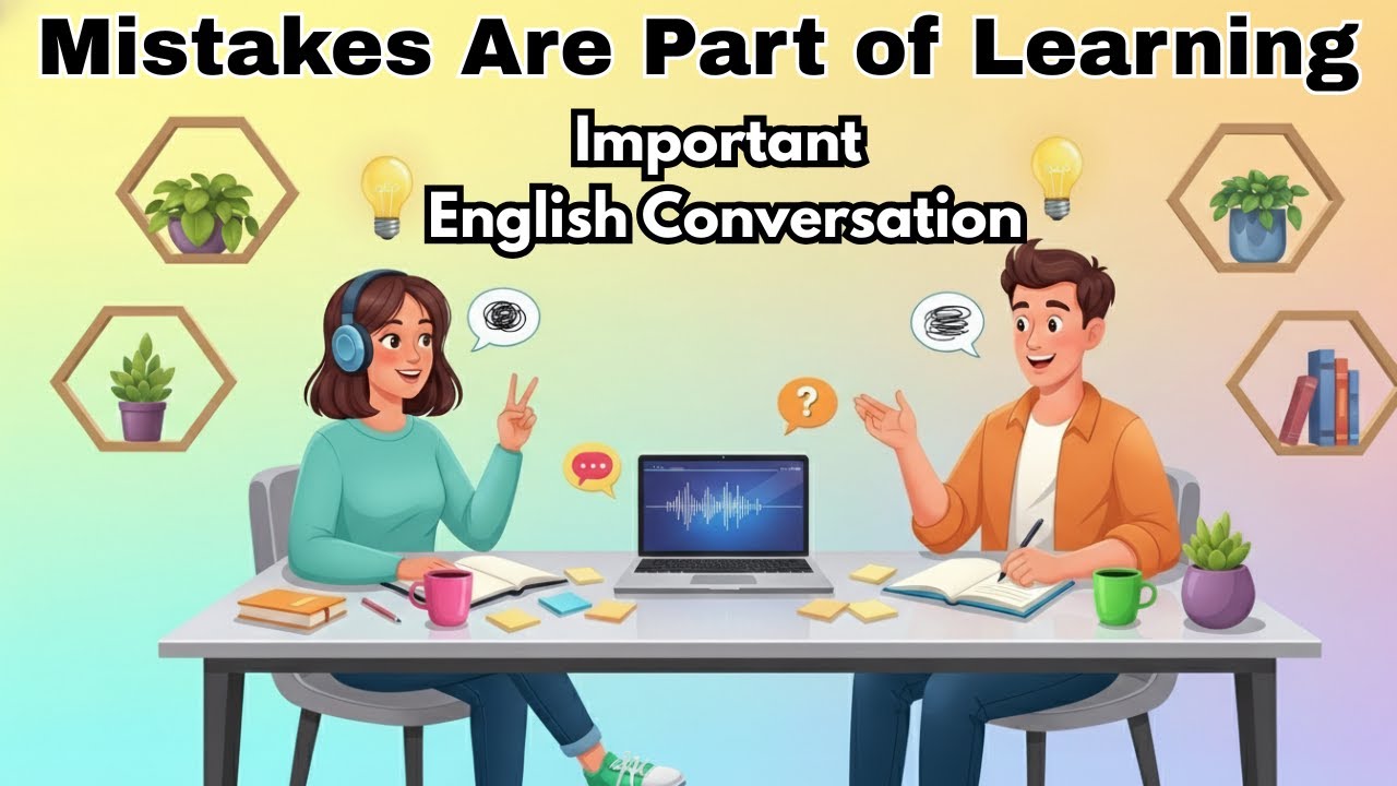 Mistakes Are Your Friends | Speak English Confidently | MotivEnglish Podcast