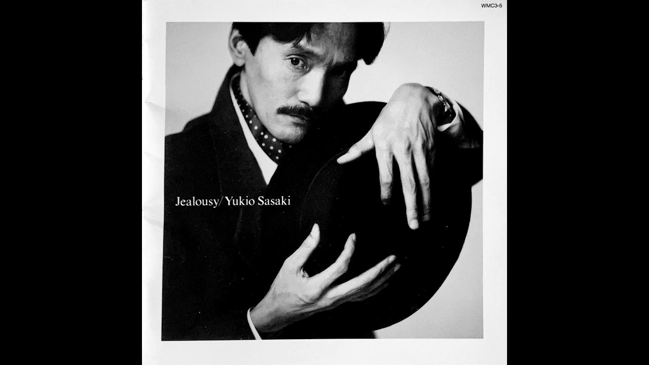Yukio Sasaki (佐々木幸男): Jealousy (ジェラシー) (1990) [Album]
