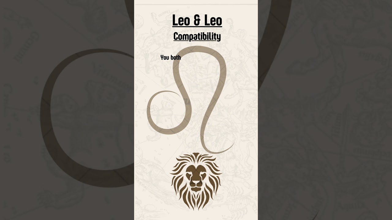 Leo & Leo Compatibility #leo #leozodiac #leohoroscope #leotarot #leozodiacsign