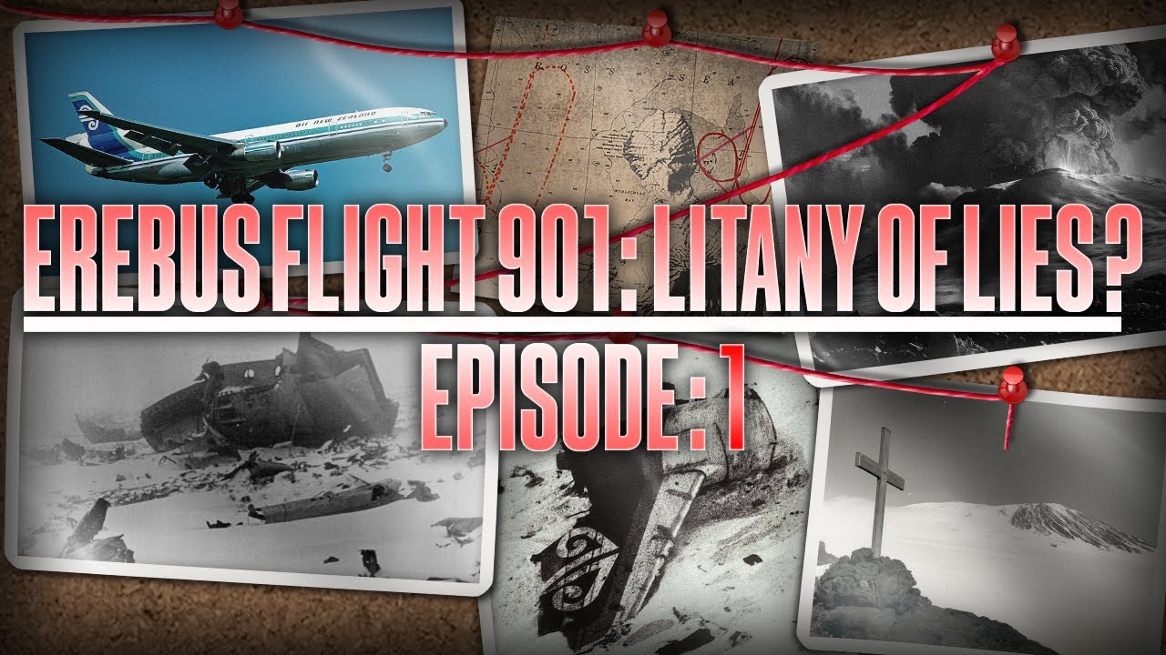 Erebus Flight 901: Litany of Lies?  Episode 1 | The Audience Documentaries 🥝