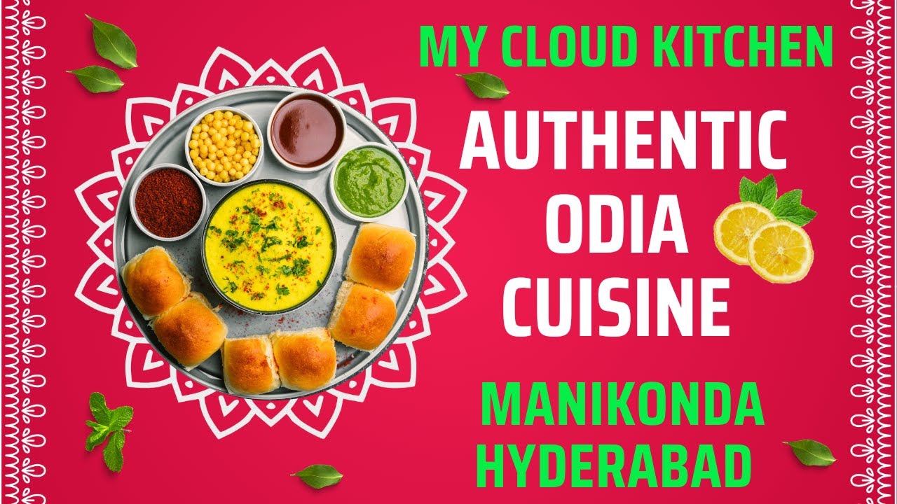 My Cloud Kitchen Authentic Odia Cuisine
