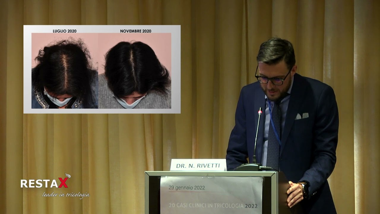 Caso Clinico N°6 Dr. Nicolò Rivetti -20 CASI CLINICI IN TRICOLOGIA 2022