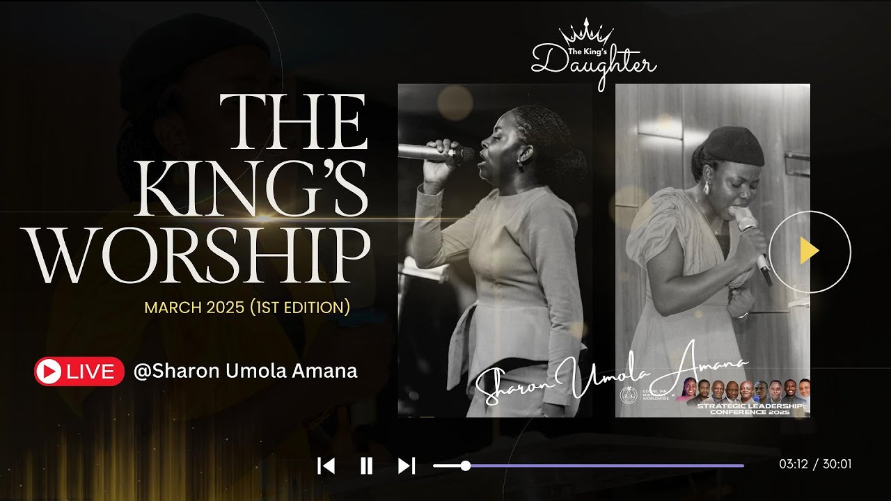 The King's Worship (March 2025 1st Edition) with @SharonUmolaAbalaka