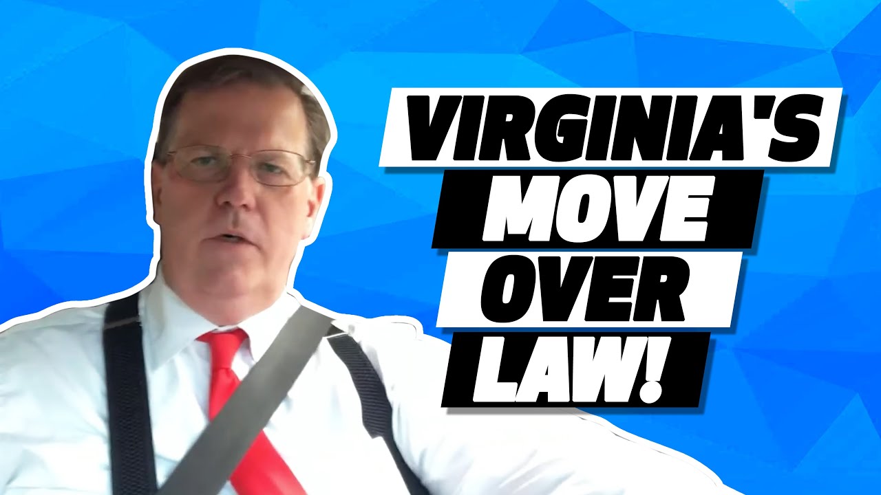 Virginia's MOVE OVER Law!