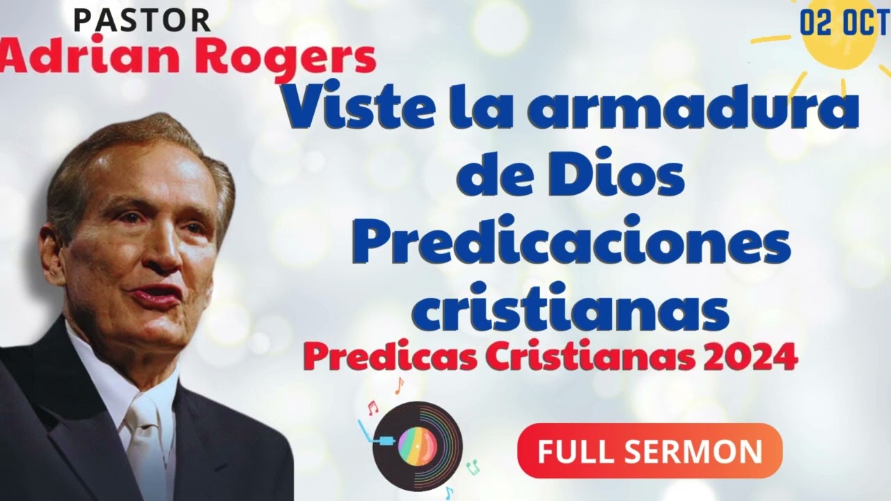 🔴Viste la armadura de Dios Predicaciones cristianas ✅ Adrian Rogers Ministries