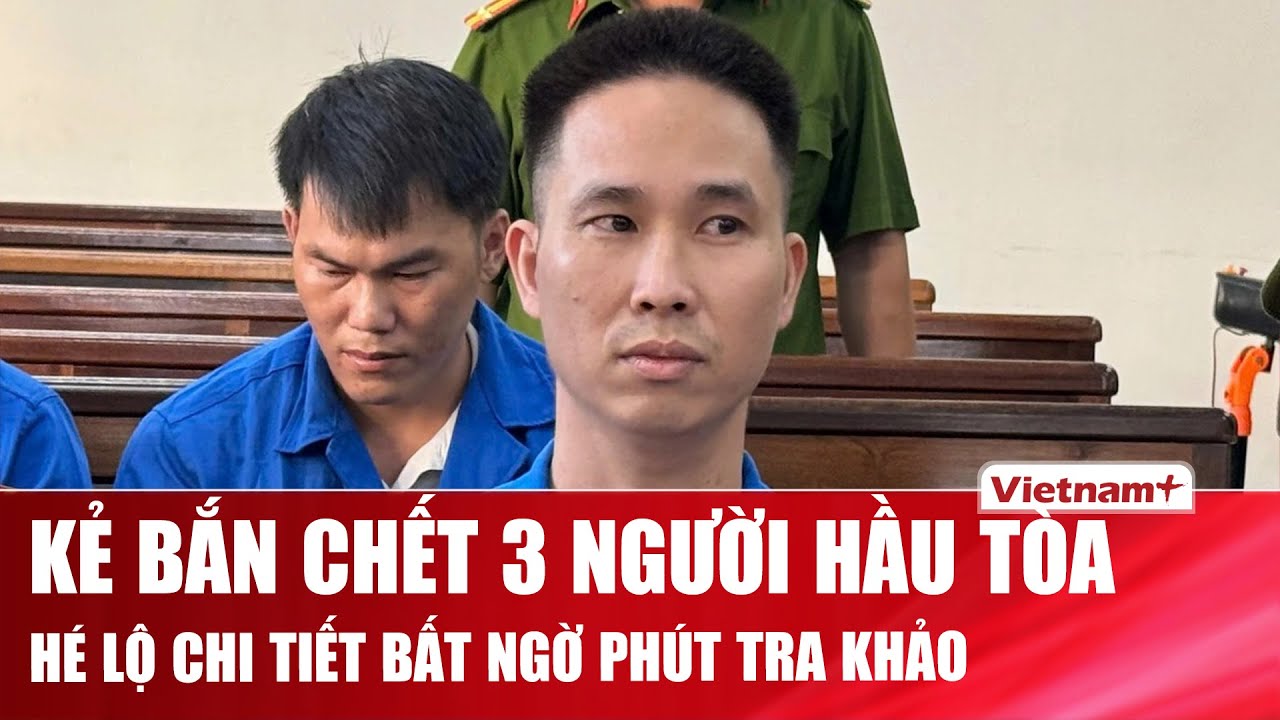 Phiên tòa xử kẻ “máu lạnh” thảm sát 3 người ở Đồng Nai: Tình tiết mới khiến dư luận bàng hoàng